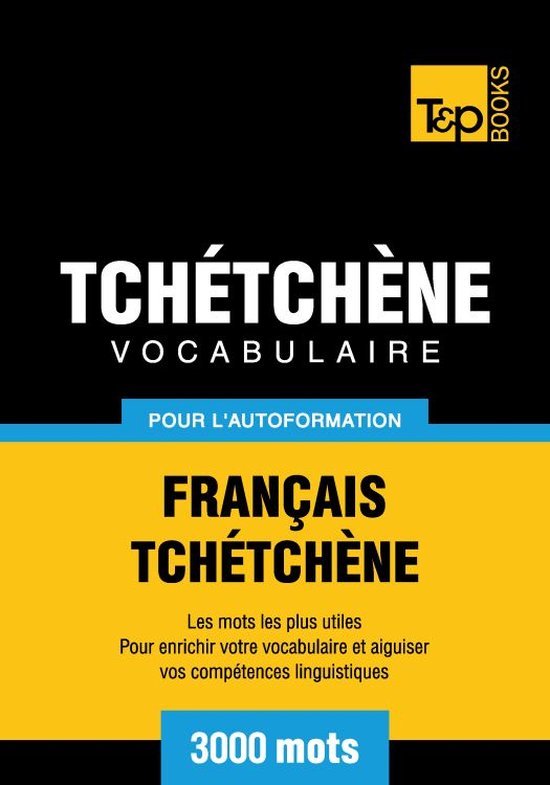 Vocabulaire Français-Tchétchène pour l'autoformation - 30 ... - cover
