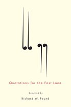 Quotations for the Fast Lane