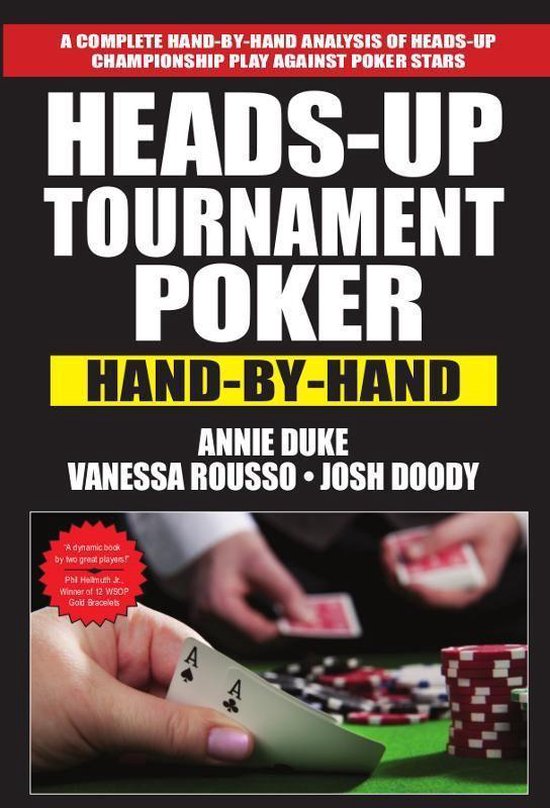 Heads Up Tournament Poker Hand By Hand (ebook), Duke Annie | 9781580425964  | Livres | bol.com