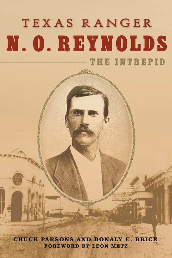 Texas Ranger N. O. Reynolds, the Intrepid - cover