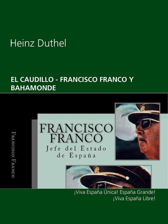 EL CAUDILLO - FRANCISCO FRANCO Y BAHAMONDE - cover