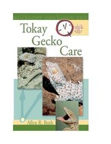 Quick & Easy Tokay Gecko Care
