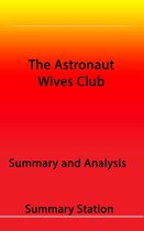 The Astronaut Wives Club Summary