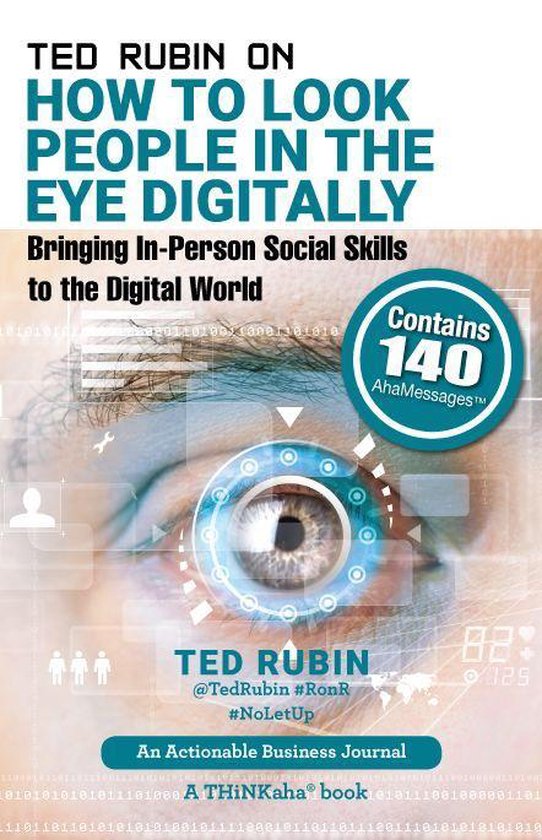 Ted Rubin on How to Look People in the Eye Digitally - cover