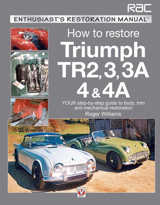 Enthusiast's Restoration Manual - How to restore Triumph TR2 ... - cover