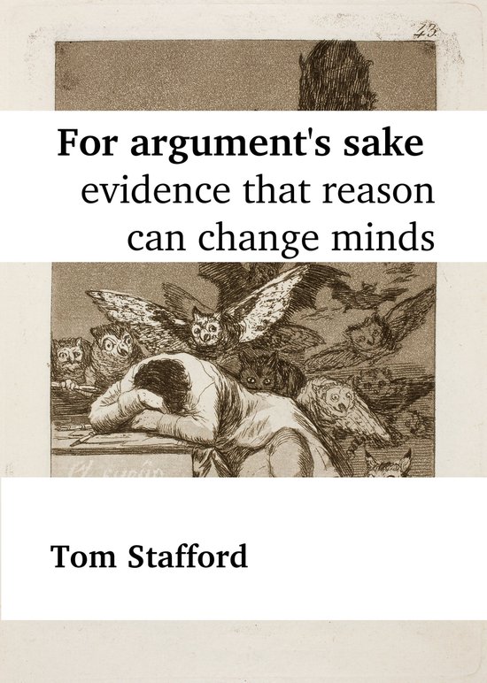 For Argument's Sake: Evidence That Reason Can Change Minds - cover
