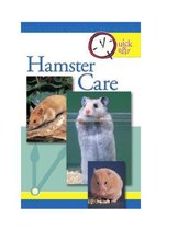 Quick and Easy Hamster Care
