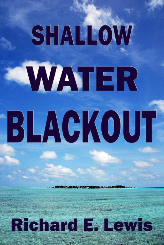 Shallow Water Blackout: A short story - cover