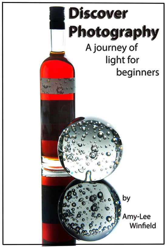 Discover Photography- A Journey Of Light For Beginners - cover