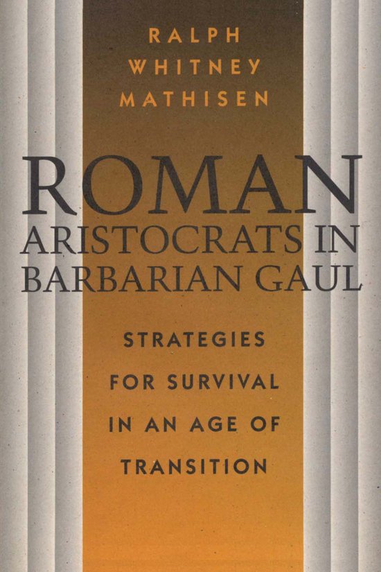 Roman Aristocrats in Barbarian Gaul - cover