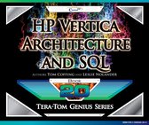 Tera-Tom Genius Series 20 - HP Vertica - Architecture and SQL