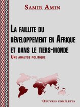 La faillite du développement en Afrique et dans le tiers-monde