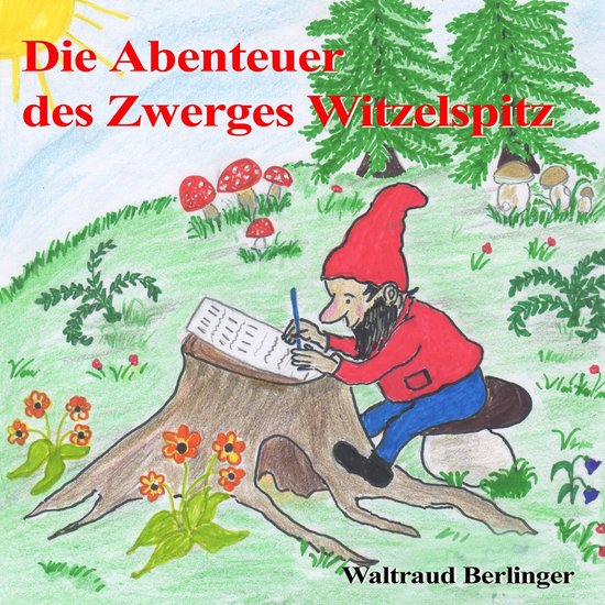 Die Abenteuer des Zwerges Witzelspitz - cover