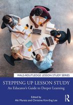 WALS-Routledge Lesson Study Series - Stepping up Lesson Study