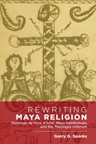 Rewriting Maya Religion