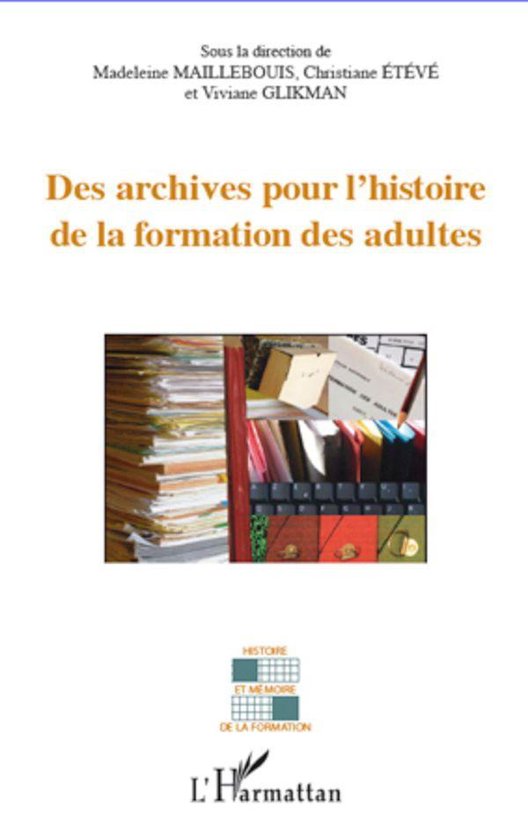 Archives pour l'histoire de la formation des adultes - cover