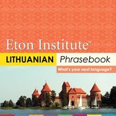 Eton Institute - Language Phrasebooks - Lithuanian Phrasebook