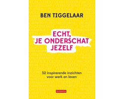 Echt, je onderschat jezelf