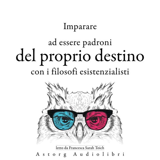 Imparare a determinare il proprio destino con i filosofi esi ... - cover