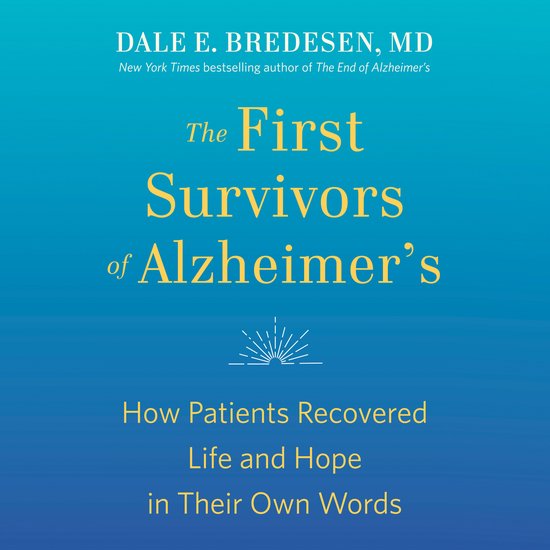 The First Survivors of Alzheimer's - cover