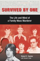 Elmer H Johnson & Carol Holmes Johnson Series in Criminology - Survived by One