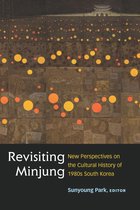 Perspectives On Contemporary Korea - Revisiting Minjung