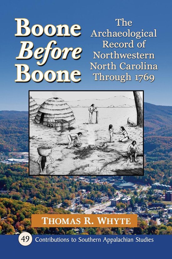 Contributions to Southern Appalachian Studies 49 - Boone Bef ... - cover
