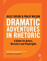 The Actor's Toolkit - Dramatic Adventures in Rhetoric