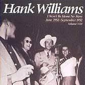 I Won't Be Home No More: June 1952 - September 1952, Vol. 8