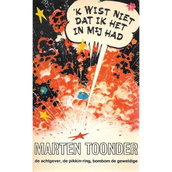 Cover van het boek ''k Wist niet dat ik het in mij had' van Marten Toonder