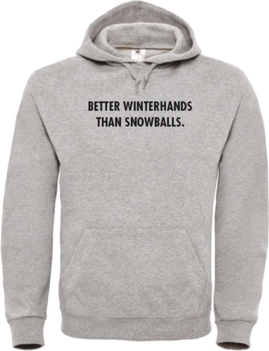 Better winterhands than snowballs wintersport hoodie grijs M - zwart - soBAD. | Foute apres ski outfit | kleding | verkleedkleren | wintersporttruien | wintersport dames en heren