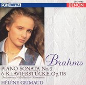 Brahms: Piano Sonata No. 3; 6 Klavierstucke, Op. 118
