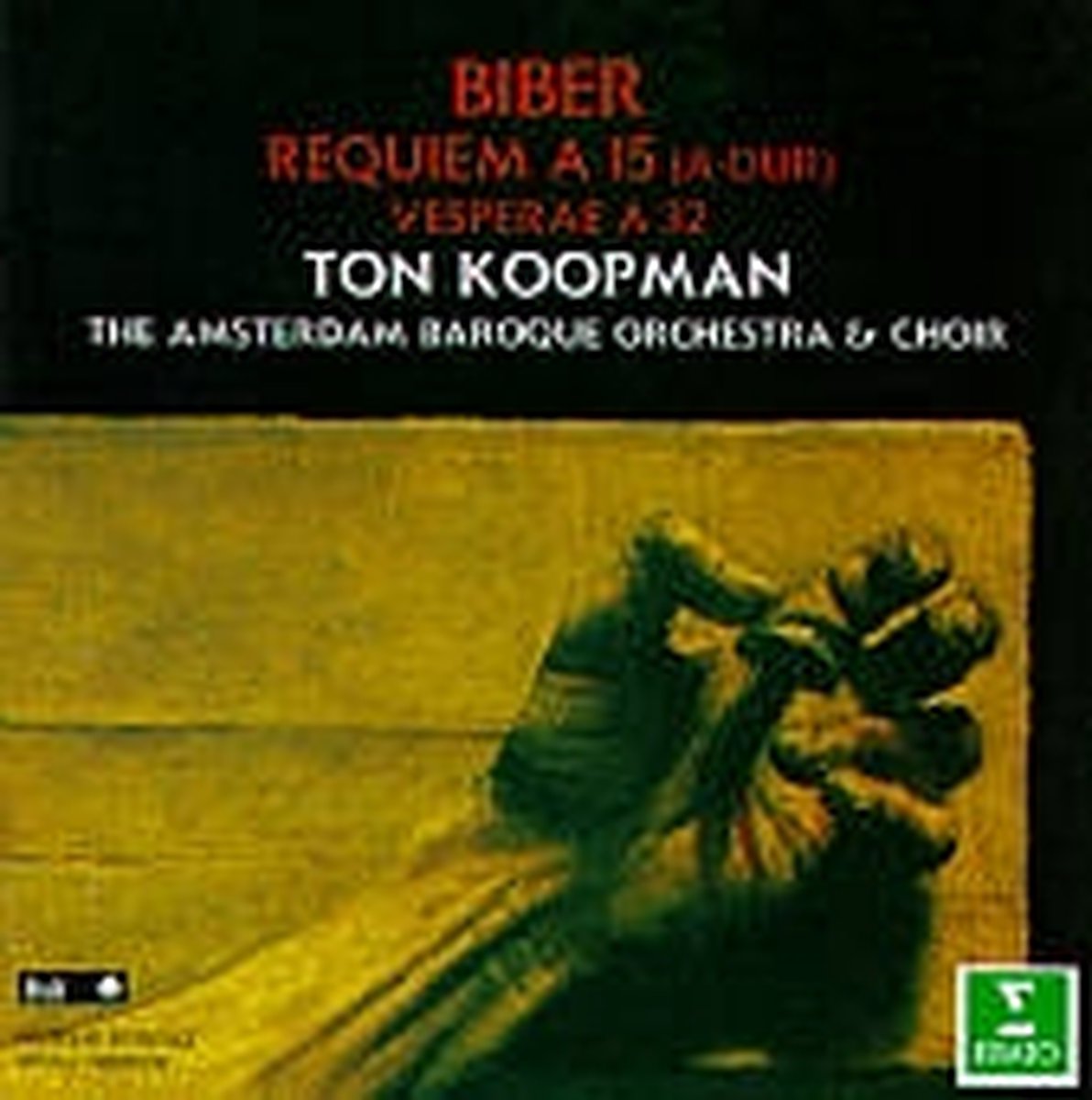 Biber: Requiem a 15, etc / Koopman, Amsterdam Baroque