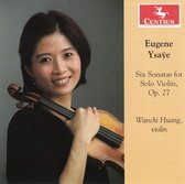 Six Sonatas For Solo Violin, Op. 27