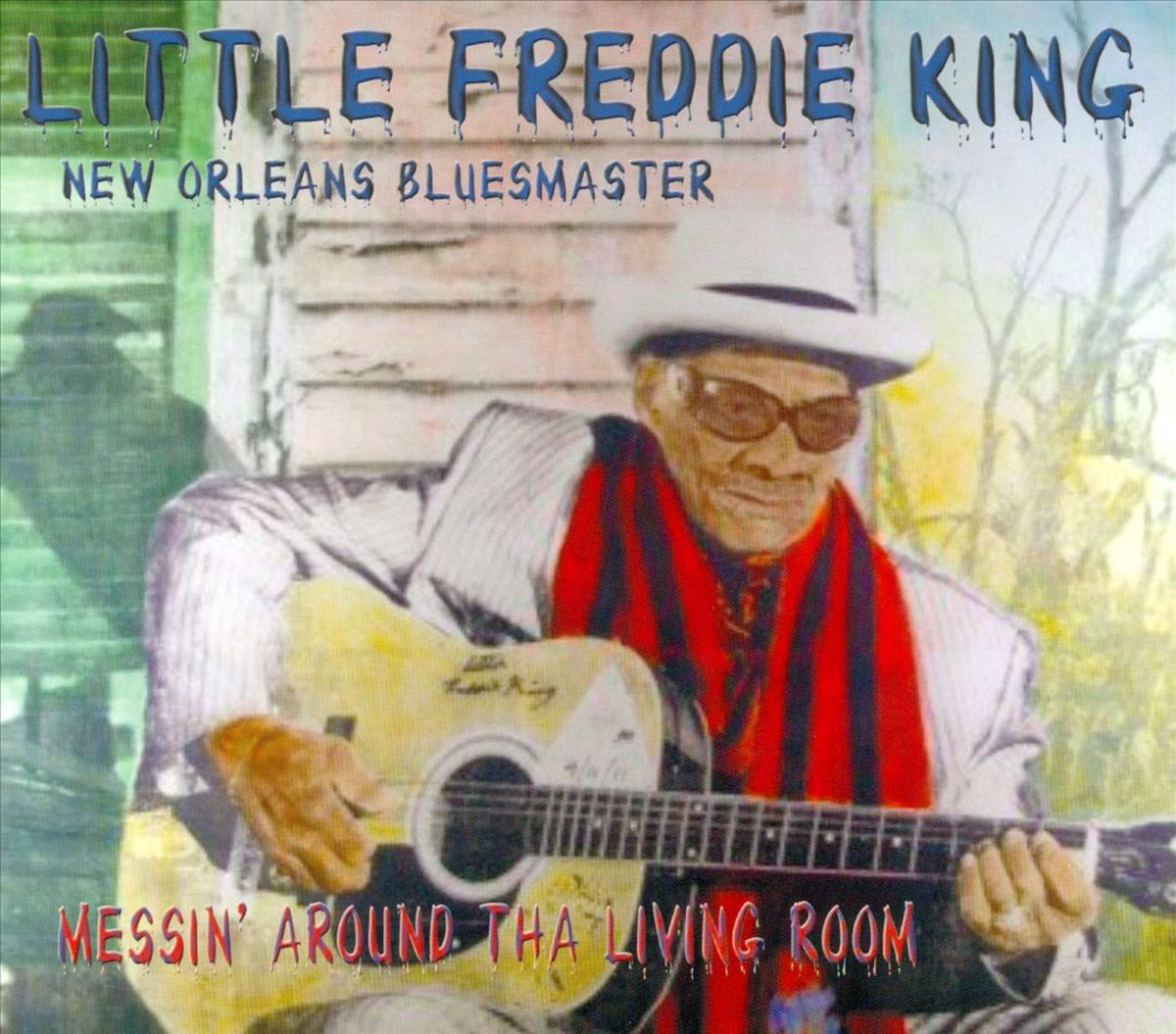 Little Freddie King - Messin' Around Tha Living Room (CD)