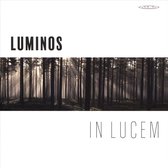 Luminos: In Lucem