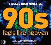 Twelve Inch Nineties: Feels Like Heaven