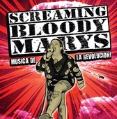Screaming Bloody Marys - Musica De La Revolucion (7" Vinyl Single)