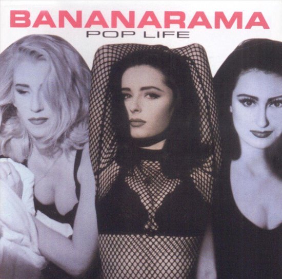 Bananarama - Pop Life (CD) - Bananarama