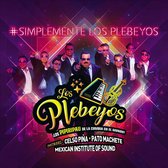 #Simplemente Los Plebeyos