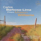 Carlos Barbosa-Lima plays Mason Williams