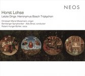 Christoph Maria Moosmann, Bamberger Symphoniker, Aldo Brizzi - Lohse: Letze Dinge. Hieronymus Bosch Triptychon (Super Audio CD)