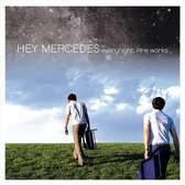 Hey Mercedes - Everynight Fire Works (CD)