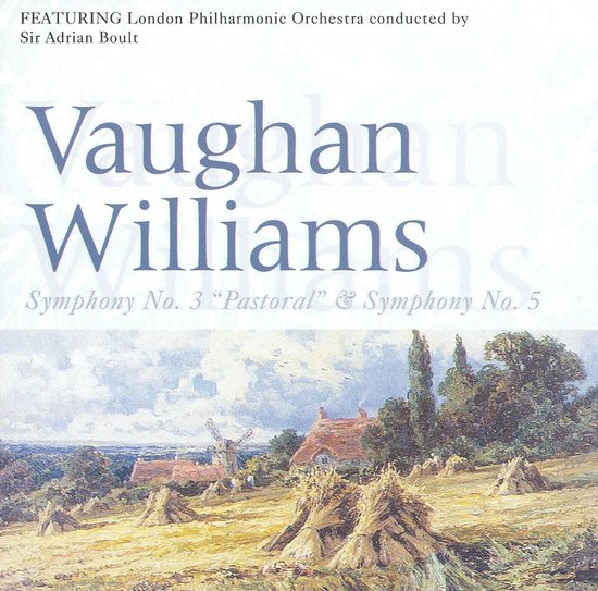 Vaughan Williams: Symphonies Nos. 3 "Pastoral" & 5