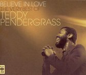 Believe In Love: The Very Best Of Teddy Pendergrass