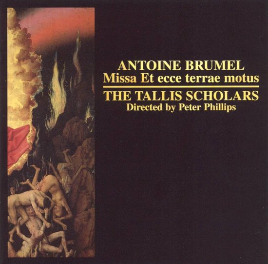Brumel: Missa Et ecde terrae motus; Lamentations; Magnificat secundi toni