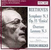 Beethoven: Symphony No. 3 "Eroica"; Leonora Overture No. 3