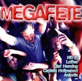 Megafete!