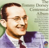 Tommy Dorsey Centennial Album