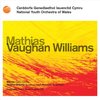 Nat Youth Orch Of Wales - Vaughan Williams: Symph 2, Mathias: (CD)